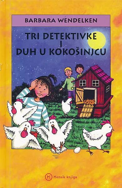 Tri detektivke i duh u kokošinjcu