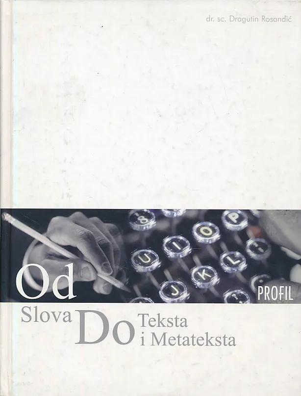 Od slova do teksta i metateksta