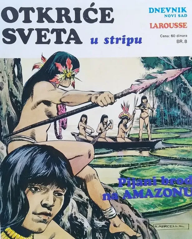 Otkriće sveta u stripu 8 - Pijani brod na Amazonu