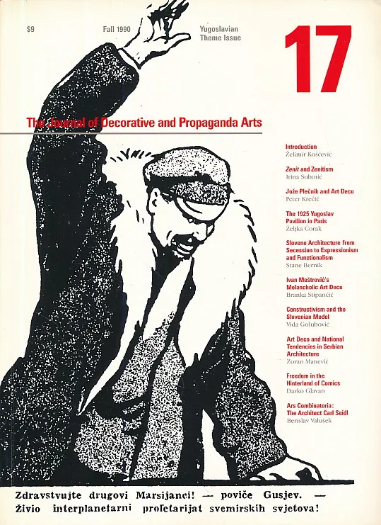 THE JOURNAL OF DECORATIVE AND PROPAGANDA ARTS: Vol. 17, Yugoslavian Theme Issue.
