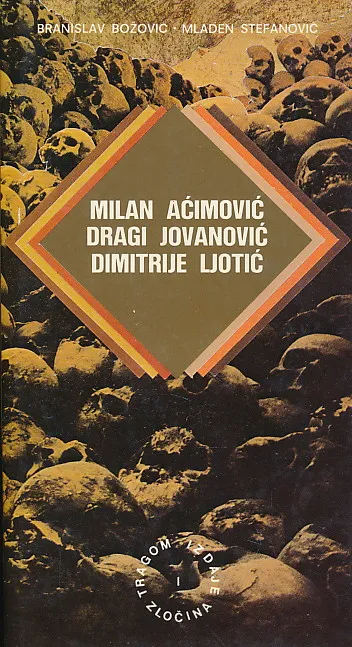 Milan Aćimović - Dragi Jovanović - Dimitrije Ljotić
