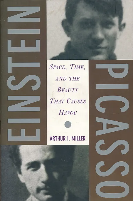 Einstein, Picasso: Space, Time, and the Beauty That Causes Havoc