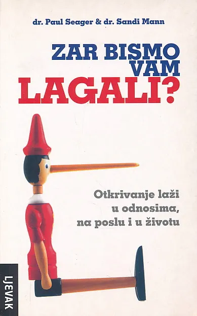 Zar bismo vam lagali?