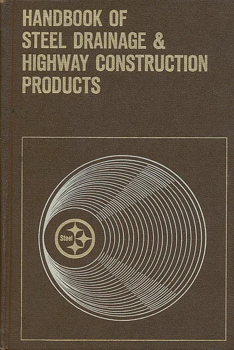 Handbook of Steel Drainage & Highway Construction Products