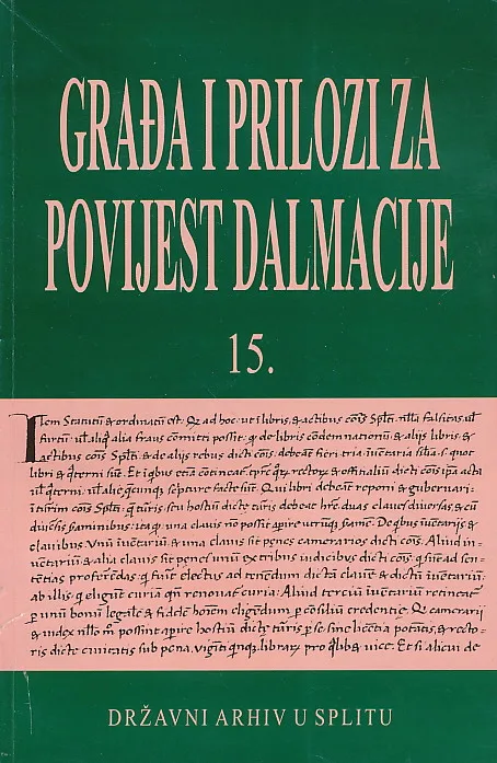 Građa i prilozi za povijest Dalmacije 15.