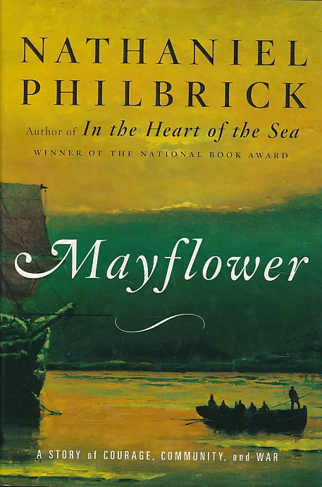 Mayflower: A Story of Courage, Community, and War