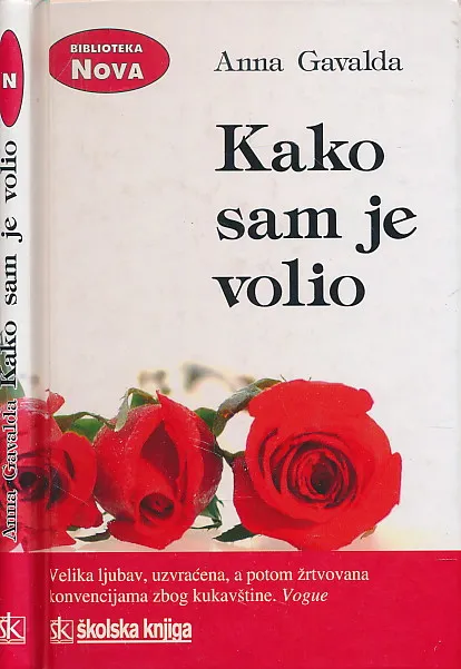 Kako sam je volio