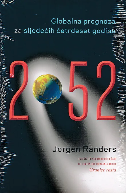 2052 : Globalna prognoza za sljedećih četrdeset godina