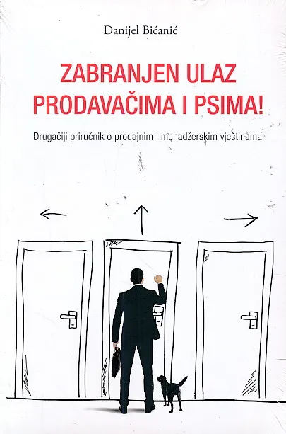 Zabranjen ulaz prodavačima i psima!