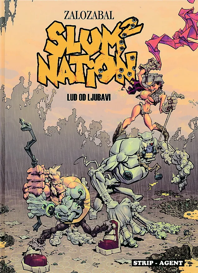 Slum Nation 2 : Lud od ljubavi