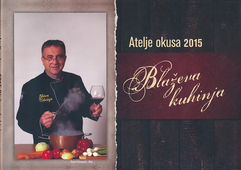 Blažena kuhinja : Atelje okusa 2015