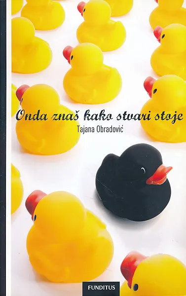 Onda znaš kako stvari stoje