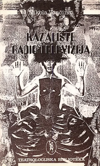 Kazalište, radio, televizija