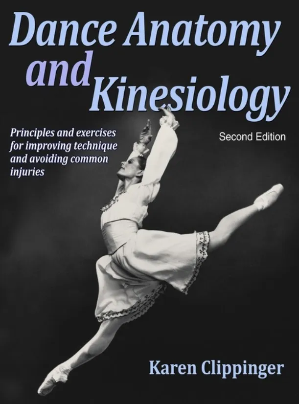 Dance Anatomy and Kinesiology (2nd Edition)