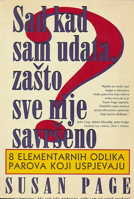 Sad kad sam udata, zašto sve nije savršeno