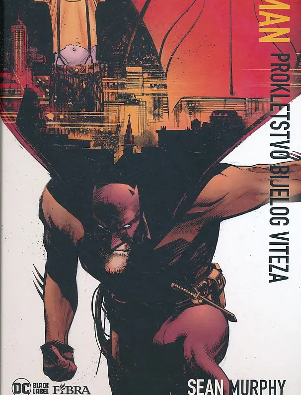 Batman - Prokletstvo Bijelog viteza