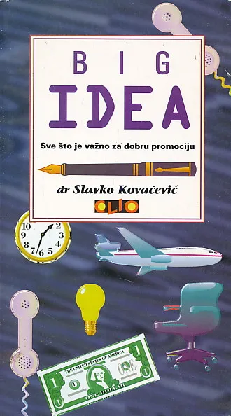 Big Idea : Sve što je vašno za dobru promociju
