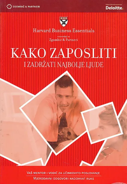 Kako zaposliti i zadržati najbolje ljude