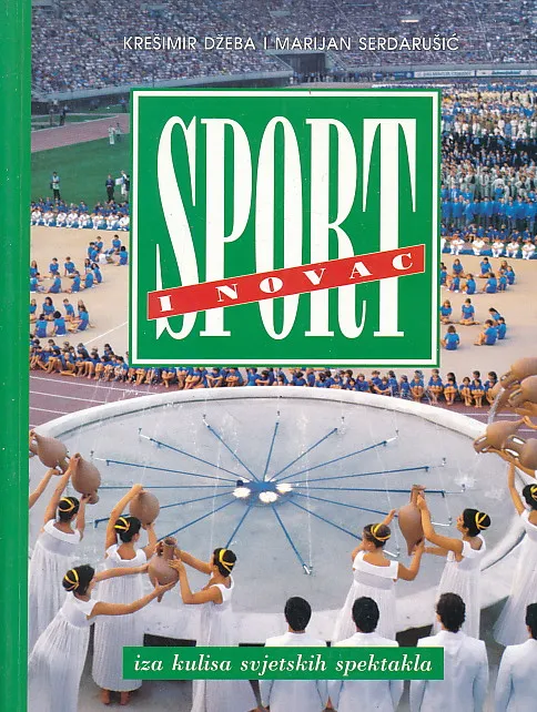 Sport i novac iza kulisa svjetskih spektakala