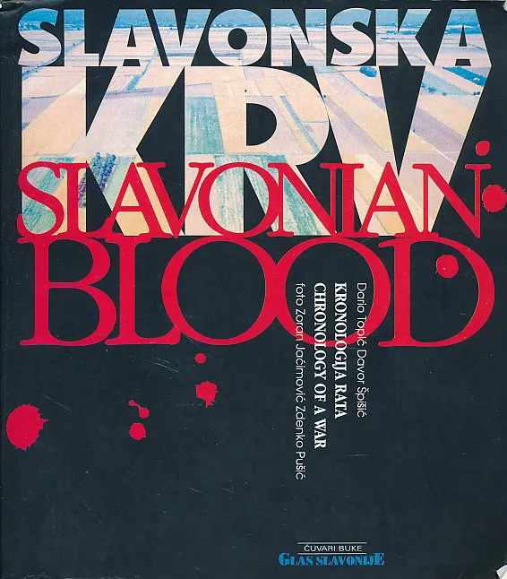 Slavonska krv : Kronologija rata