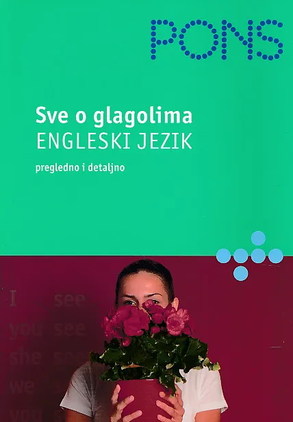 PONS Sve o glagolima : Engleski jezik