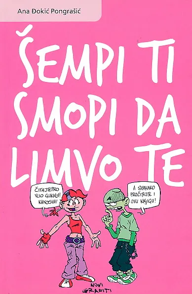 Šempi ti smopi da limvo te