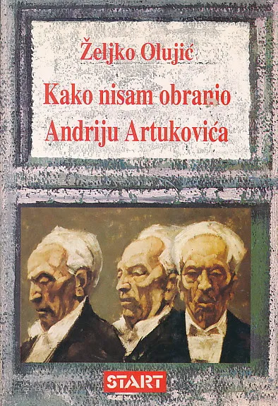 Kako nisam obranio Andriju Artukovića