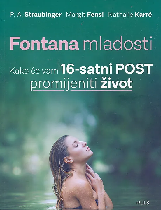 Fontana mladosti. Kako će vam 16-satni post promijeniti život