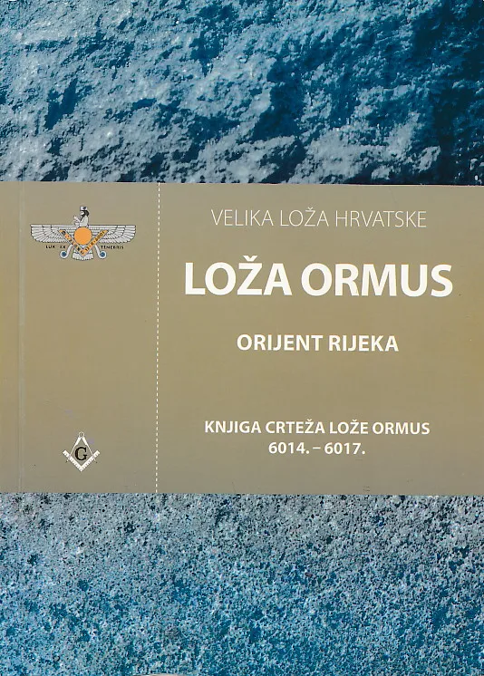 Velika loža Hrvatske. Loža Ormus. Orijent Rijeka.