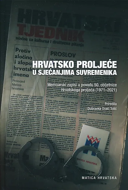 Hrvatsko proljeće u sjećanjima suvremenika