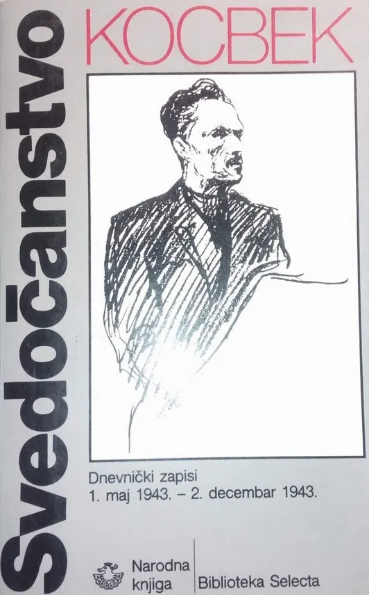 Svedočanstvo: Dnevnički zapisi 1. maj - 2. decembar 1943.