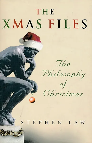 The Xmas Files - The Philosophy of Christmas