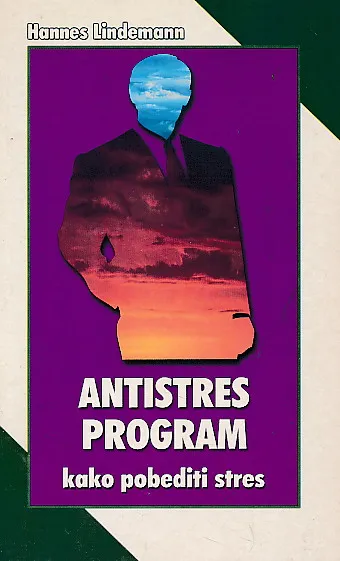 Antistres program: kako pobediti stres