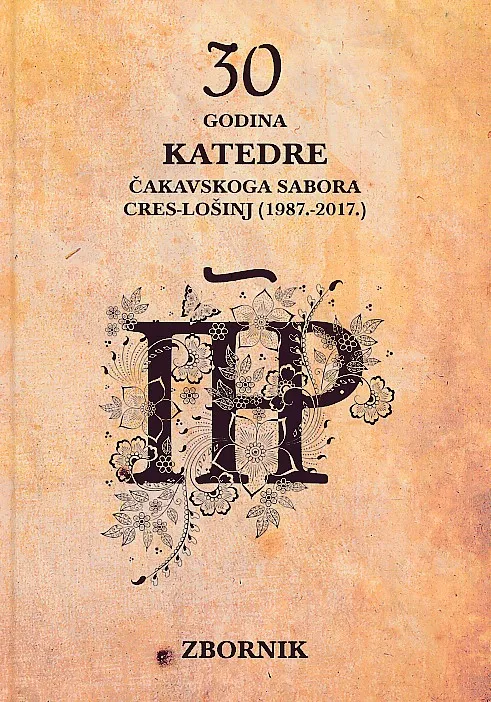 30 godina katedre Čakavskog sabora Cres-Lošinj 1987.-2017.