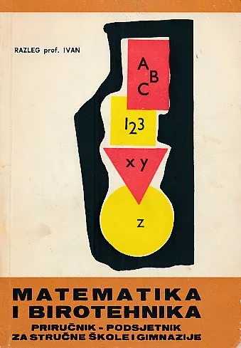 Matematika i birotehnika - Priručnik-podsjetnik