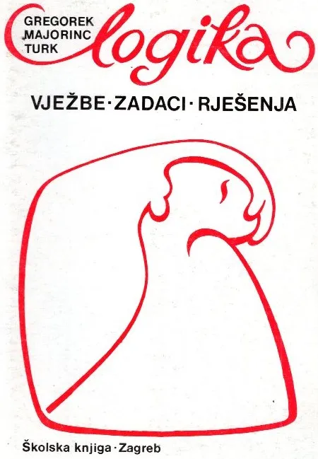 Logika - vježbe, zadaci, rješenja
