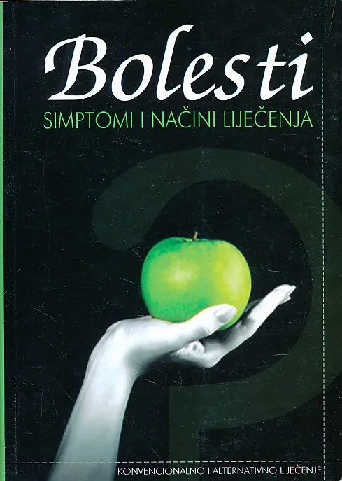 Bolesti. Simptomi i načini liječenja