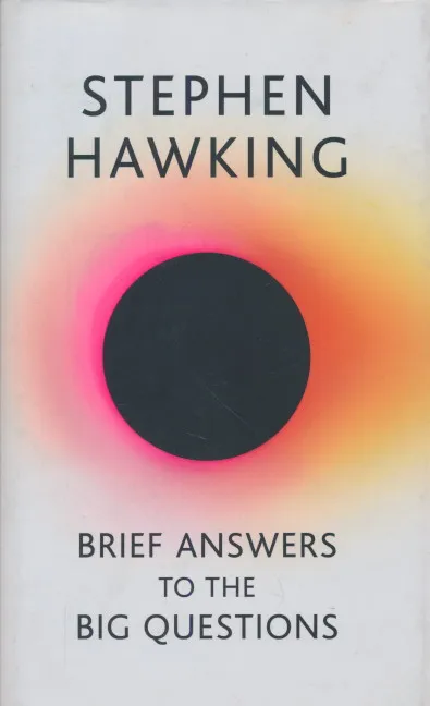 Brief Answers to the Big Questions