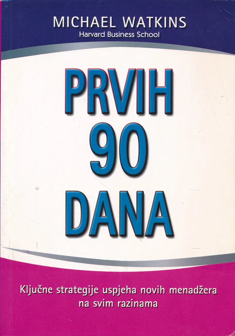 Prvih 90 dana