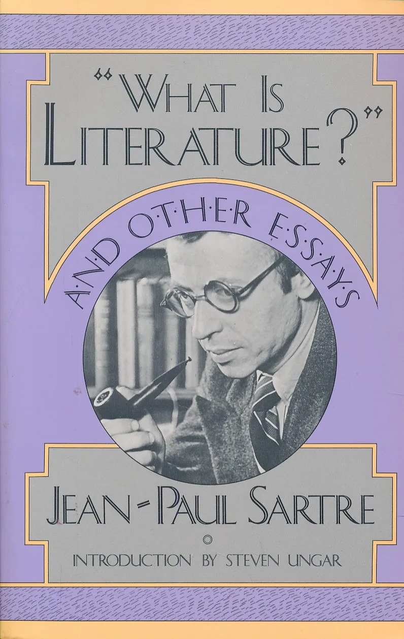What is Literature? and Other Essays
