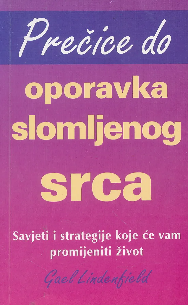 Prečice do oporavka slomljenog srca