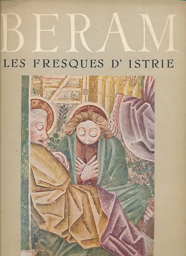 Beram. Les fresques d' Istrie