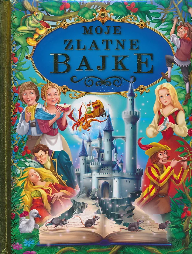 Moje zlazne bajke