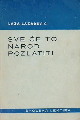 Sve će to narod pozlatiti