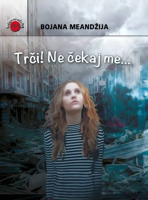 Trči! Ne čekaj me...
