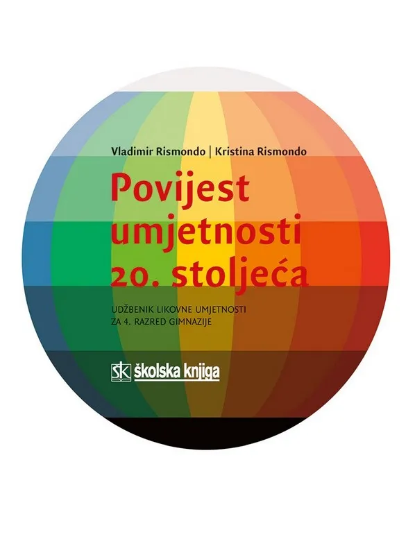 Povijest umjetnosti 20. stoljeća udžbenik likovne umjetnosti za 4. razred gimnazija
