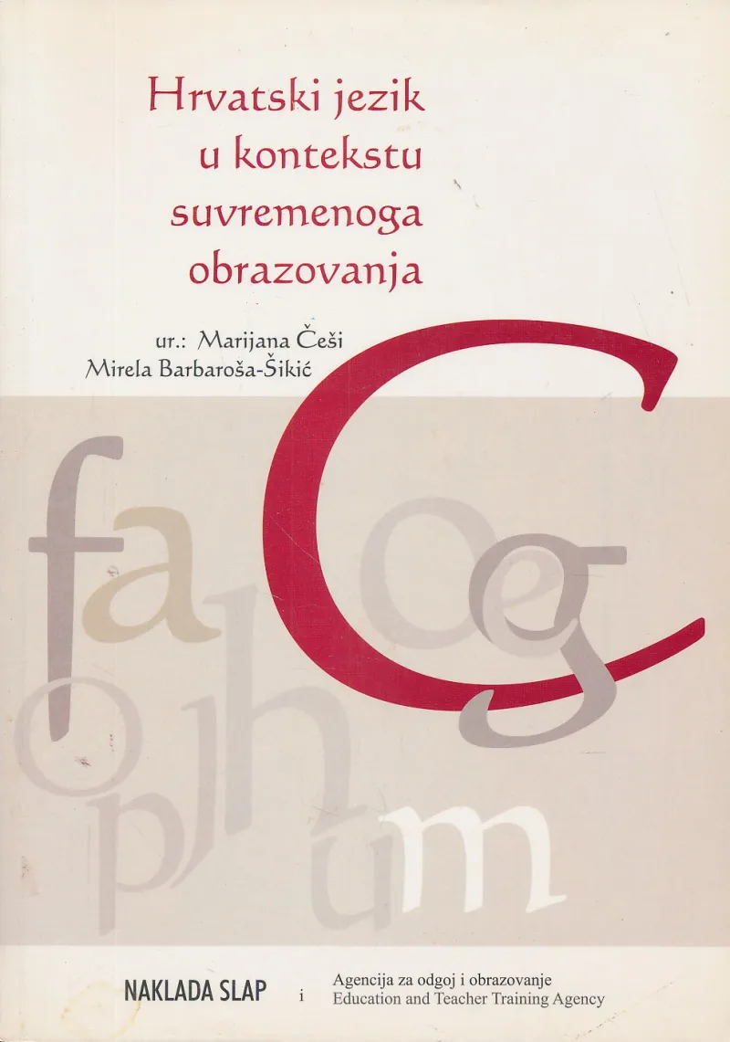Hrvatski jezik u kontekstu suvremenoga obrazovanja