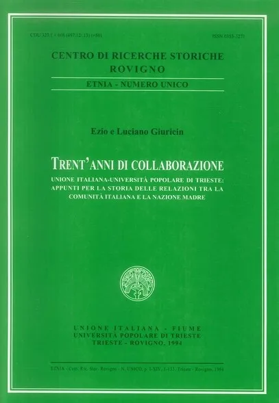 Trent anni di collaborazione: Unione Italiana - Universita popolare di Trieste