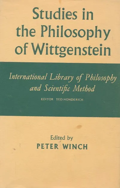 Studies in the Philosophy of Wittgenstein
