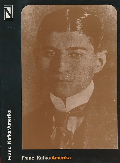 Amerika (Franc Kafka Izabrana dela)